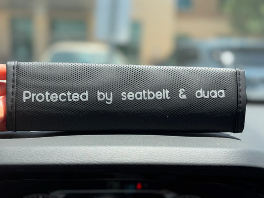 Protected by seatbelt and duaa